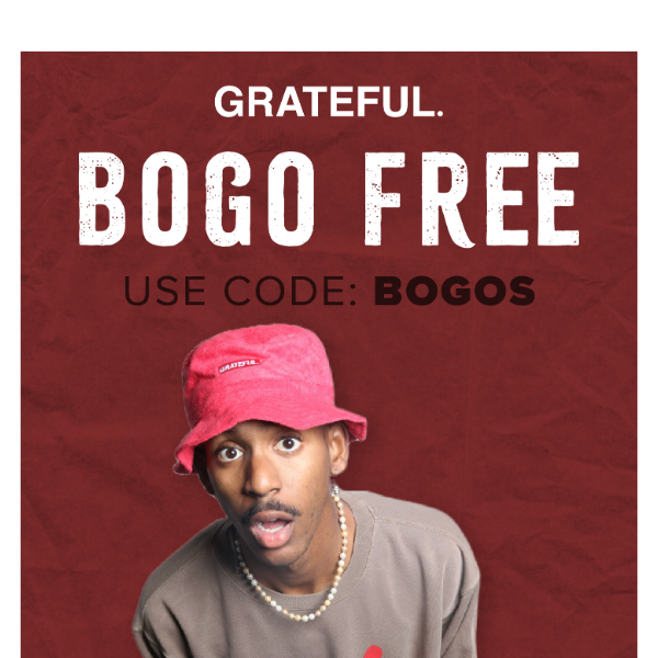 Sitewide BOGO Starts NOW!