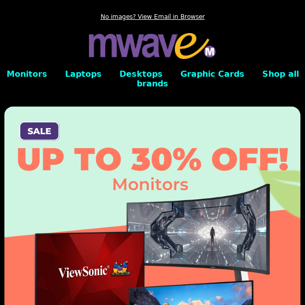 Up to 30% OFF Monitors! Spring Super Sale
