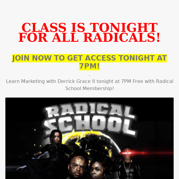 FREE CLASS FOR ALL RADICALS TONIGHT!