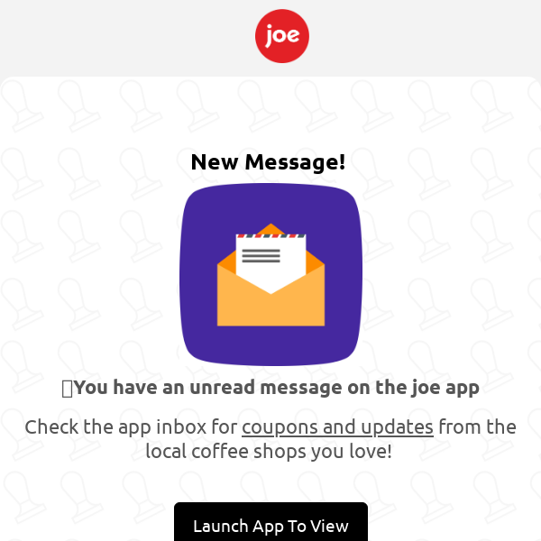 Joe Coffee - You received a new message on joe!