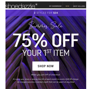 Psst! Here’s 75% off your 1st style 