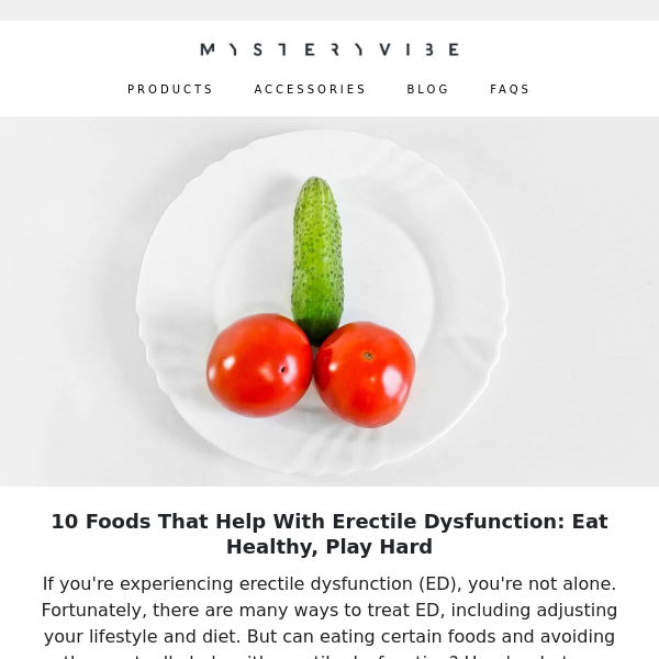 10 Foods That Help With Erectile Dysfunction: Eat Healthy, Play Hard