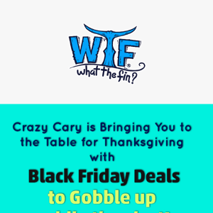 Crazy Cary is Bringing You to the Table for Thanksgiving – 75% OFF!