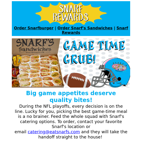 Get your game time grub on with Snarf's!