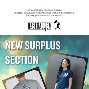 ⚾️ NEW Surplus Section