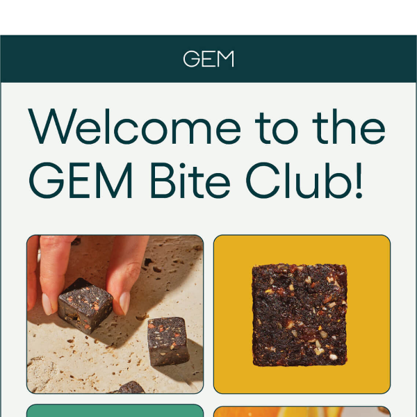 You’re in 🌟 Welcome  to the GEM Bite Club!