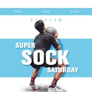 Super Sock Saturday 💥