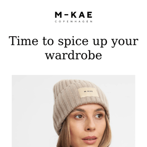 Hey MKAE, it's time to spice up your wardrobe!
