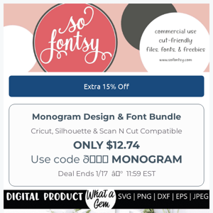 WOW 🔥 Only $12.74 🔥 1100+ Monogram Designs + New FREEBIES