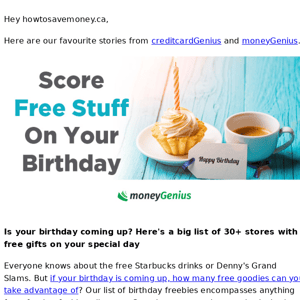 🎂 Is your birthday coming up? Here's a big list of 30+ stores with free gifts on your special day (+7 more!)