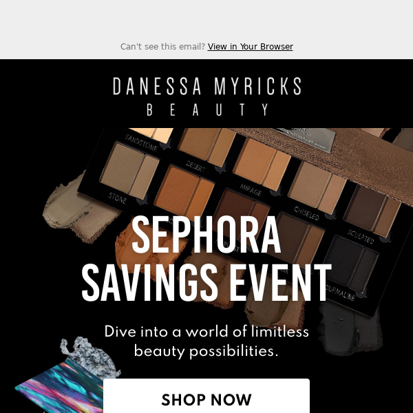 Save Big at Sephora on Danessa Myricks Beauty!