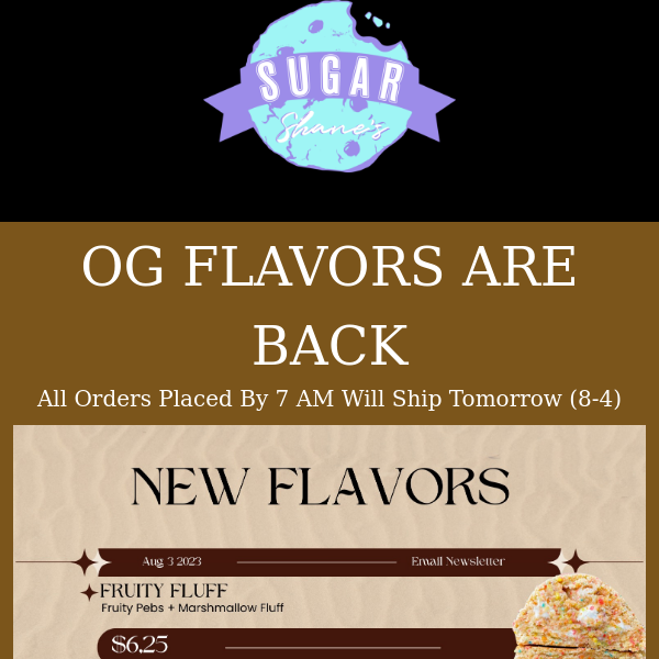 Our OG Flavors Are Back For Shipping!