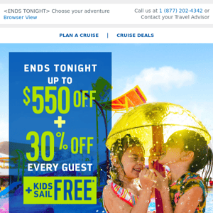 *Book Now* because we’re offering up to $550 off + 30% off your entire travel crew