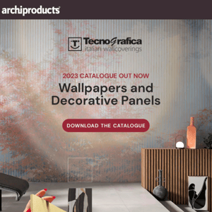2023 Tecnografica Catalogue: Discover the new wallpaper and decorative panels collections