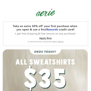 $35 SWEATSHIRTS ENDS TODAY!