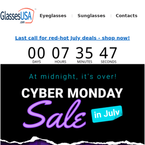 ⌛ FINAL HOURS 🔵 Cyber Monday in July deals end at midnight