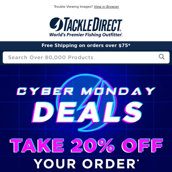 20% Off For Cyber Monday! - Tackle Direct