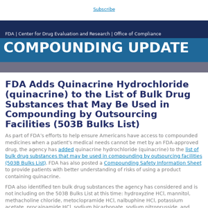 FDA Adds Quinacrine Hydrochloride (quinacrine) to the List of Bulk Drug Substances that May Be Used in Compounding by Outsourcing Facilities (503B Bulks List)