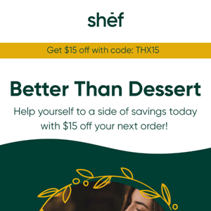 Get $15 off your next order!