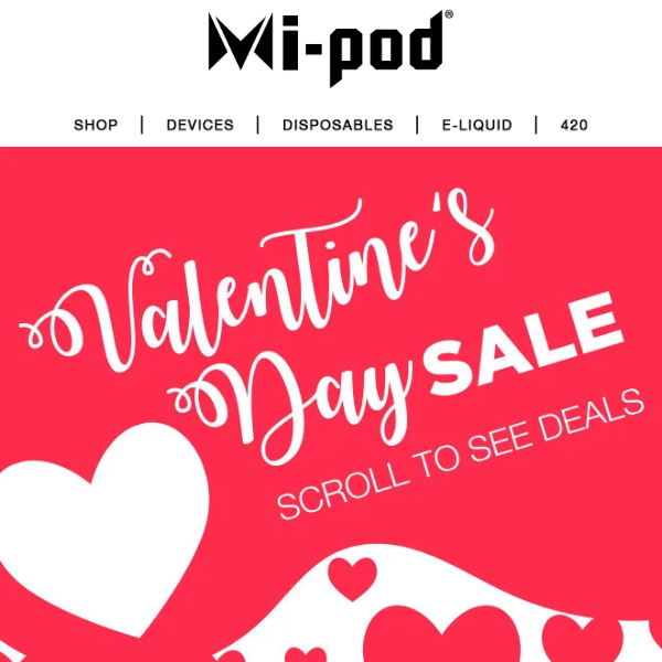 Mi-Pod Online | Last Chance for Valentines Day Deals | Ends (2/14)