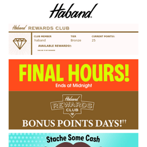 FINAL HOURS for 25% Off + 50 Bonus Points for Rewards Members