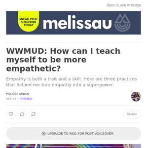 WWMUD: How can I teach myself to be more empathetic?