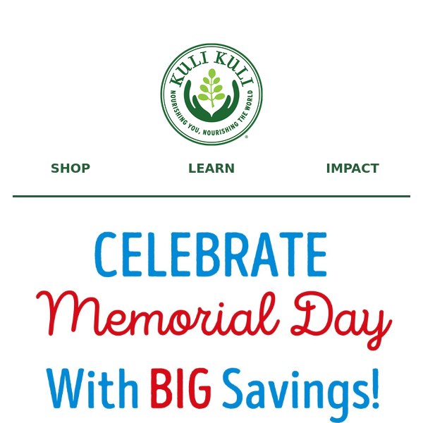 Big Memorial Day Savings Up to 25% Off!