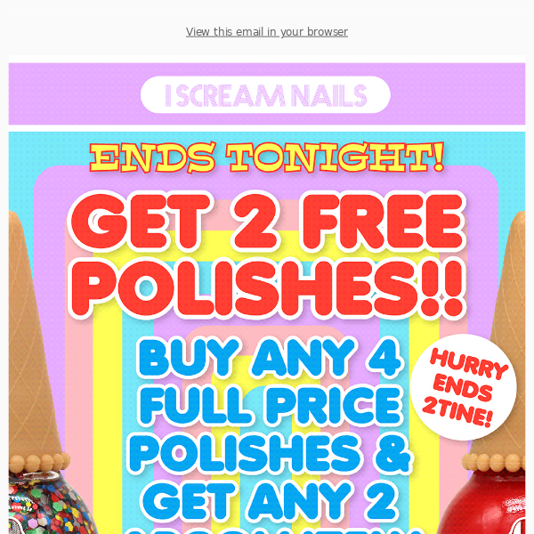 FINAL HOURS... Buy 4 polishes, get 2 FREE ! Ends at midnight✨💗