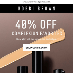 Cyber Exclusive: 40% off complexion favorites (+ 30% off sitewide)