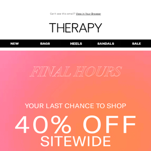 FINAL HOURS ⏰ 40% off Sitewide