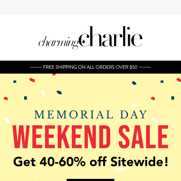 Our Memorial Day Weekend Sale Starts NOW