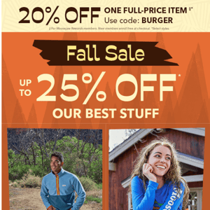 20% off one full-price item | 25% off stuff we love 🍂