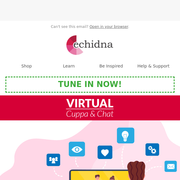 Virtual Cuppa & Chat: On TODAY! 💌