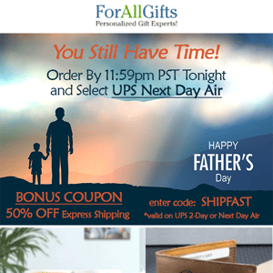 Final Hours - Get It By Father's Day 👨⚡