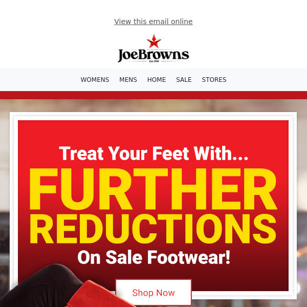 Further Reductions On Sale Footwear | Treat Your Feet!