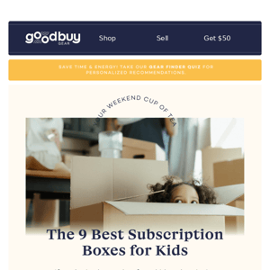 The 9 best subscription boxes for kids  ✅