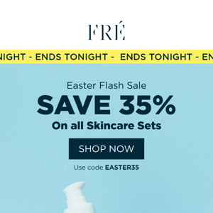 ENDS TONIGHT! 🚨 Save 35% on Skincare Sets 🚨