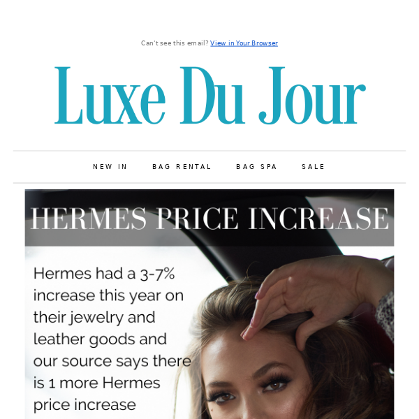 Hermes Price Increase! - Luxe Du Jour CA
