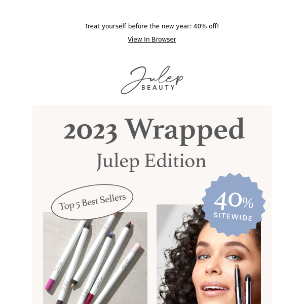 2023 Wrapped Julep Edition