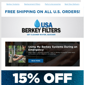 While Other Specials May Be Ending, USA Berkey Specials Continue!