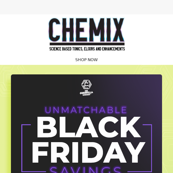 Chemix Black Friday Sale - Up to 40%