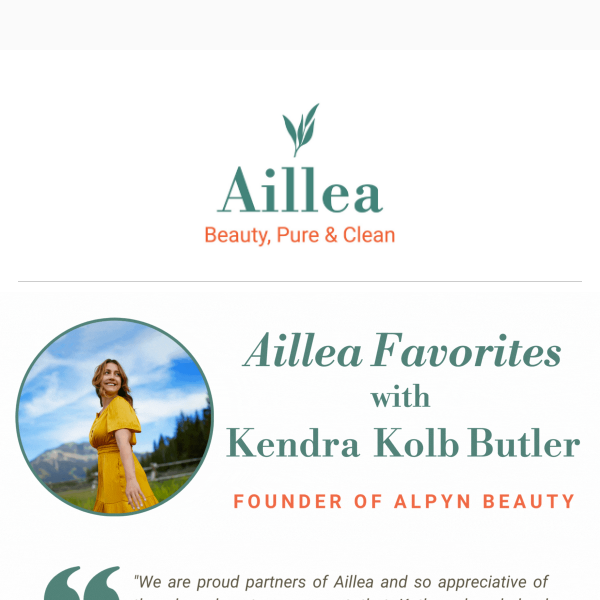 ⭐ Aillea Favorites with Kendra Kolb Butler! + GIVEAWAY ⭐