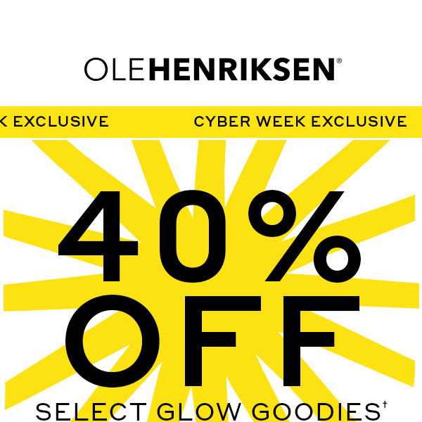 Cyber steals: 40% off Glow Goodies + 30% off sitewide!​