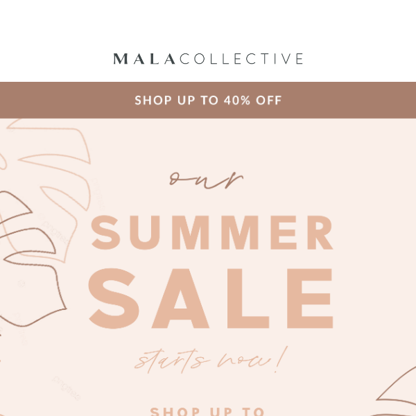 SUMMER SALE ☀️🙌 — Shop up to 40% OFF