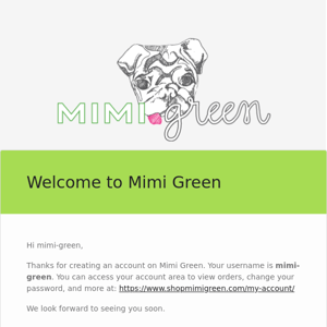 Your Mimi Green account has been created!