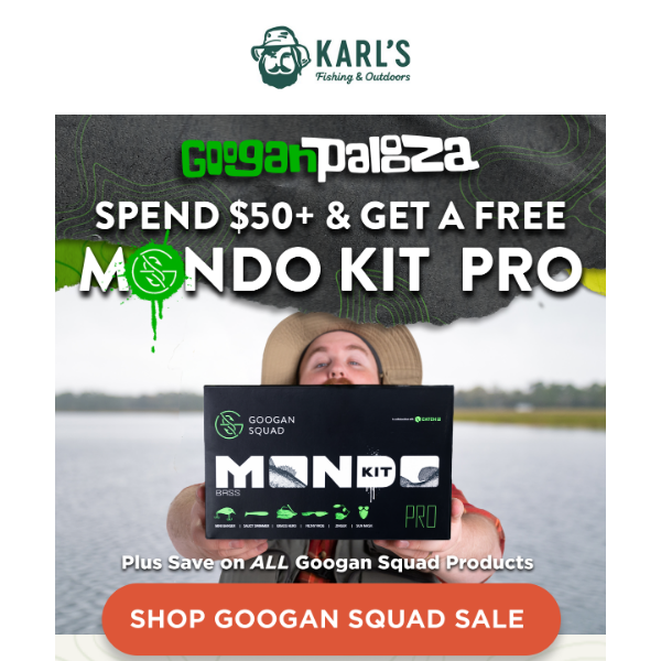 FREE Mondo Kit Pro + Save on ALL Googan Squad - Karls Bait & Tackle