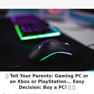 Need to Convince Your Parents to Buy You a PC Over a Console? Let's Help You!