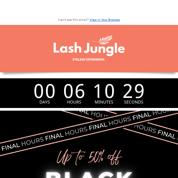 🚨 FINAL 6 HOURS – UP TO 50% OFF SALE