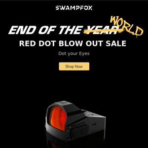 RED DOT BLOWOUT SALE STARTS NOW