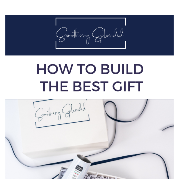 How To Make The Perfect Gift Box